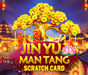 Jin Yu Man Tang Scratch Card
